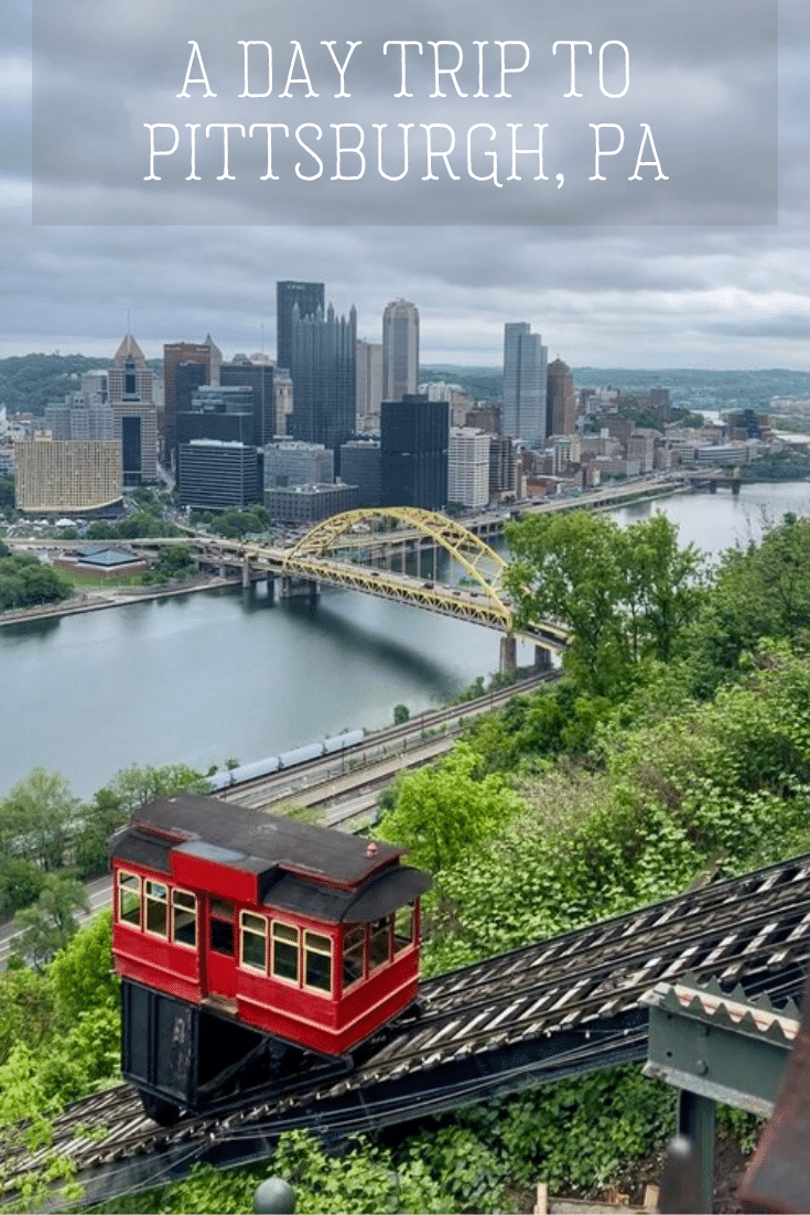 Pittsburgh day trip